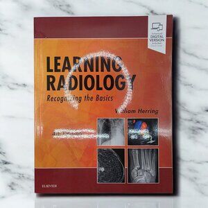 Learning Radiology Recognizing the Basics by William Herring 2019 Paperback NEW